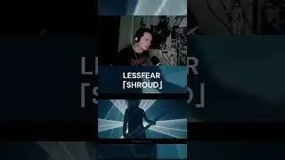 #LESSFEAR 「SHROUD」 // #SB1813 #REACTION #visualkei #metalcore #deathcore #metal #jrock