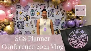 SGS Planner Conference 2024 Recap Vlog | Vendors | Sessions | Swag Haul | I Have Plans For You