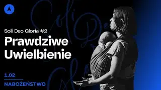 Nabożeństwo niedzielne 1 lutego 2026, godz. 10:00 - SCh Północ
