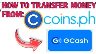 HOW TO TRANSFER MONEY FROM COINS.PH TO GCASH .#freeearningapps #legitEarningApps #raketerangmudra ❤️