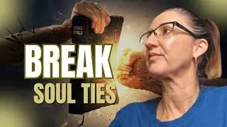 Spiritual Warfare: Overcoming Demons and Soul Ties
