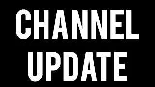 Channel Update