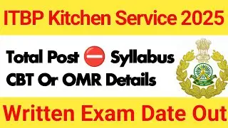 ITBP Kitchen Service Exam Date 2025💥 Syllabus, Language, Exam Date, Full Process 💥