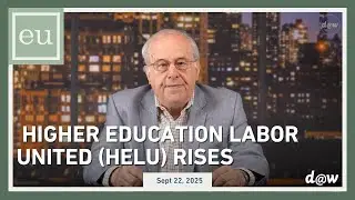 Economic Update: Higher Education Labor United (HELU) Rises