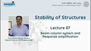 Lecture 07: Beam-column system and Response amplification