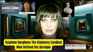 Scipione Borghese The Visionary Cardinal Who Defined the Baroque  Simona Cochi on the Cuneo Exhibit