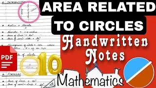 Area related to circles handwritten notes pdf class 10th Maths | Chapter-12| NCERT solution NOTES pd