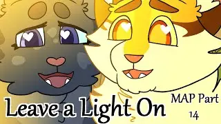 Leave a Light On- Warrior MAP Part 14