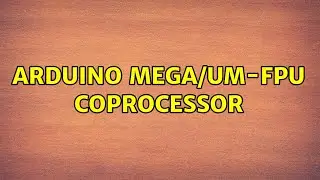 Arduino Mega/uM-FPU coprocessor