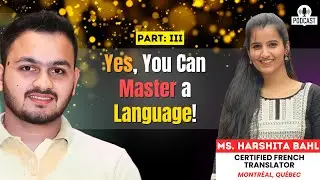 Ep. 24 | Harshita on Freelancing, C1 French, and Translation Careers | Language 'N' You Podcast 🎙️
