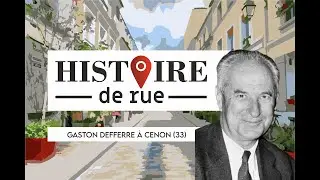 HISTOIRE DE RUE: GASTON DEFFERRE