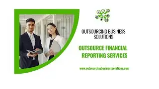 Outsource Financial Reporting Services | Financial Reporting Outsourcing #financialreporting
