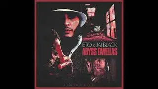 Eto X Jai Black - G.A.B.O.S