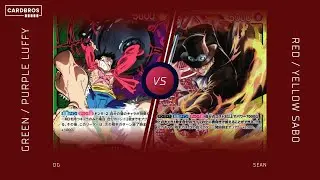 Green/Purple Luffy vs Red/Yellow Sabo | CARDBROS OPCG Standard Battle 16 January 2026 Final