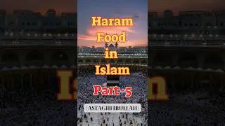 Haram Food in Islam Part- 5 #islam #shorts  #haraminislam