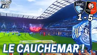 [VLOG] Cauchemar au Stade Oc&eacute;ane | Havre AC - Rennes (1-5)