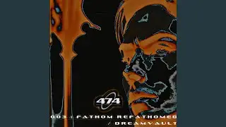 Fathom Refathomed