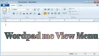 Wordpad view menu// how to use wordpad view groups