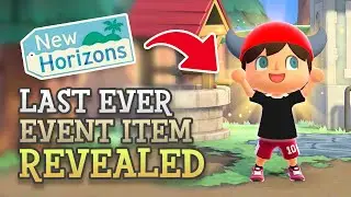 Animal Crossing New Horizons: LAST EVER Event Item REVEALED (ACNH Details You Should Know)
