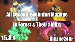 สกิลของ Magnus ร่าง3ทั้งหมดใน Forest - Re : Legend (All Magnus ability in Forest) - Version 15.8.4