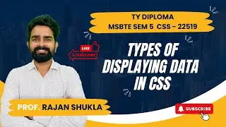 Types of Displaying Data in CSS | MSBTE SEM 5 - CSS - 22519 | FOR FOR IT / CO / AIML | TY DIPLOMA