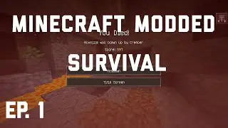 Minecraft Modded Survival ep. 1 | I DIED?!?