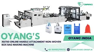 Oyang's XB700 Online Handle Attachment Nonwoven Box Bag Making Machine #ounuo #nonwovenbags #bag