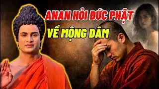 Vì Sao Người Tu Thanh Tịnh Vẫn Bị Mộng Dâm? Lời Phật Dạy Trong Kinh Lăng Nghiêm