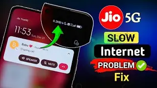 Jio 5G Slow Internet Speed Problem | Jio Network Problem | Jio 5G Network Slow Problem