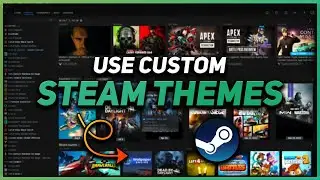 GET Custom Steam Themes Using Steam Millennium