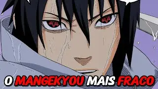 Por que o Mangekyou Sharingan do Sasuke é Tão Fraco