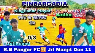 R.B Panger FC  Odisha 🆚 Jit Manjit Don 11 W.B || 1st Round || Pindargadia Football Tournament 2025