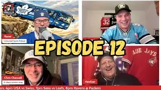 Episode 12 of Unmuzzled Sports Podcast