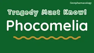 Phocomelia | Teratogenic Tragedy | DrPadmanabha | ilovepharmacology