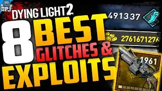 Dying Light 2 - 8 INSANE EXPLOITS / GLITCHES You Need To See - Best Exploits In Dying Light 2