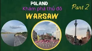 Exploring Warsaw Capital, Poland (Part 2) | Surprises Await You
