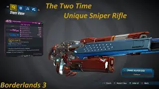 Borderlands 3: The Two Time unique sniper rifle. ECHOnet Neutrality side quest item..