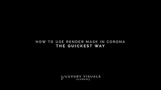 How to use the Render Mask Script with Corona