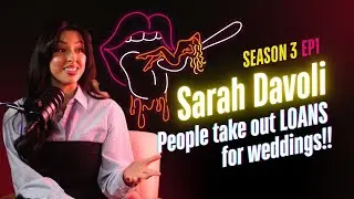 “Some people Want a Wedding, Not a Marriage” | Sarah Davoli - S3EP1