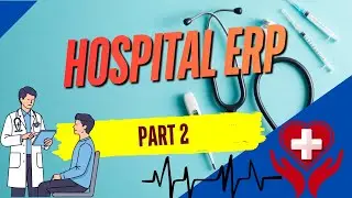 Hospital ERP part-II