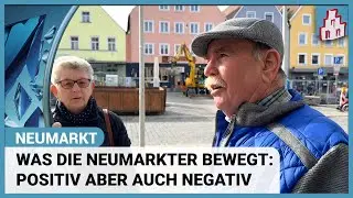 Was die Neumarkter bewegt!