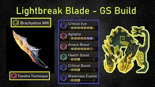 Greatsword Lightbreak Blade Build - Agitator Secret & Masters Touch - MHW Iceborne