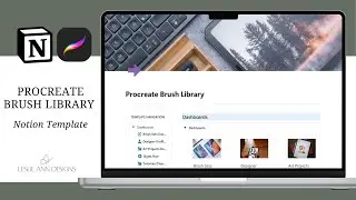 Procreate Brush Library Notion Template - Organize and Keep Track of All Your Procreate Brushes