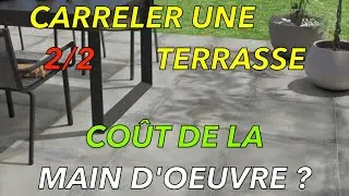 CARRELER une TERRASSE, COMBIEN &ccedil;a CO&Ucirc;TE ? Je CHIFFRE un CHANTIER. 2/2