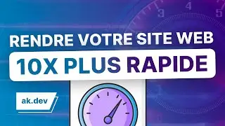 Comment accélérer la vitesse de votre site web !