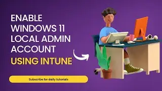Как включить встроенную учетную запись администратора Windows 11 с помощью Intune