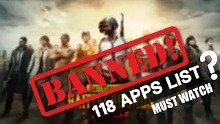 COMPLETE LIST OF 118 APPS BANNED IN INDIA #PUBGBANNED