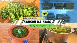 Make and Freeze Sarson ka Saag: Step by Step Guide to Make the Most Delicious and Easy Saag Recipe