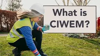 What is CIWEM? (The Chartered Institution of Water and Environmental Management)