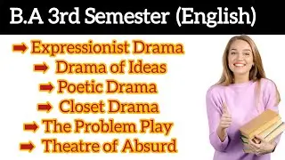 B.A 3rd Semester English || British and American Drama Unit 1 || Full Explanation with Easy Notes